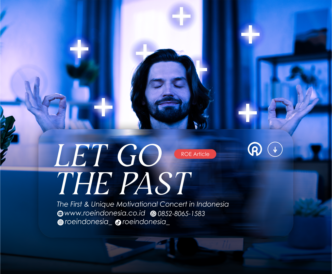 Mengenal Apa Arti Let Go The Past Sebenarnya ROE Indonesia mengenal-apa-arti-let-go-the-past-sebenarnya-roe-indonesia