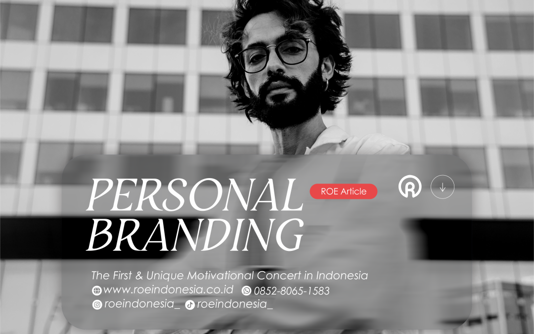 Pentingnya Personal Branding sebagai Gambaran Diri terhadap Orang Lain