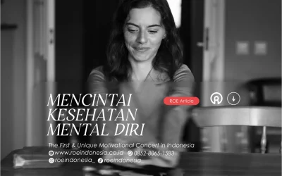 Mencintai Kesehatan Mental Diri dengan Memahami Pentingnya Self-Acceptance