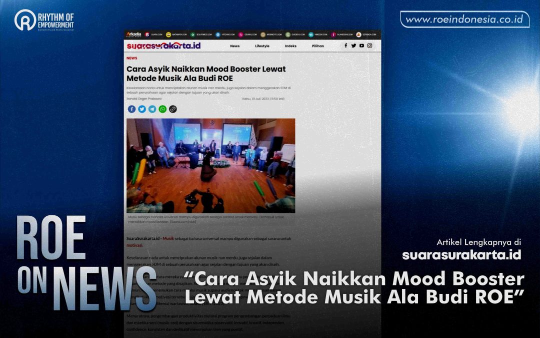 Cara Asyik Naikkan Mood Booster Lewat Metode Musik Ala Budi ROE